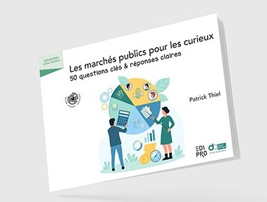 Les marchés publics pour les curieux - 50 questions clés et réponses claires